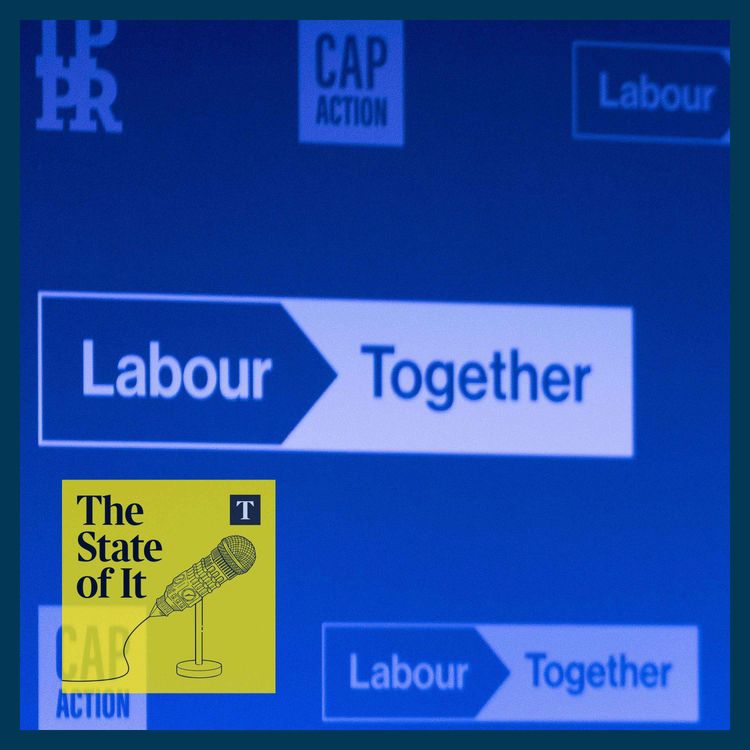 cover art for The State of It: Gabriel Pogrund speaks out on the Labour Together scandal