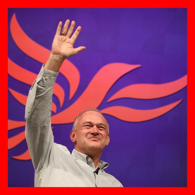 cover art for Ed Davey Fights Accusations of Irrelevance