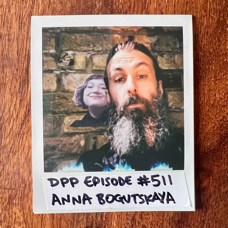 cover art for Anna Bogutskaya • Distraction Pieces Podcast with Scroobius Pip #511