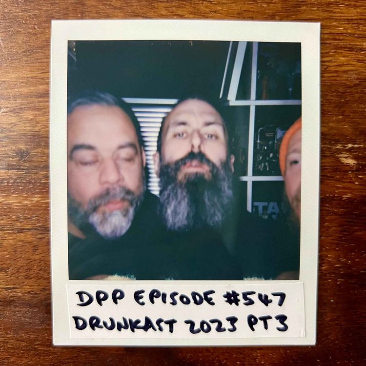 cover art for Drunkast 2023 w/ Chris & Stu • Part 3/5
