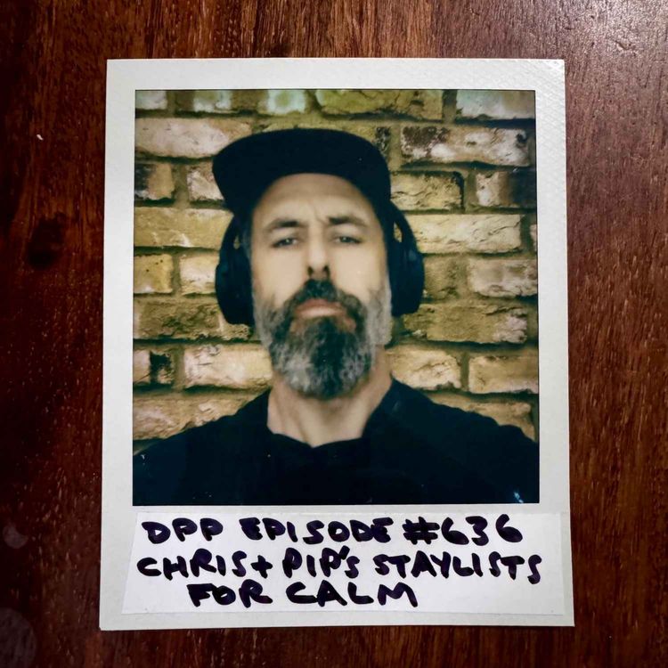 cover art for Chris & Pip's Staylist for CALM (Campaign Against Living Miserably • link in shownotes) #636