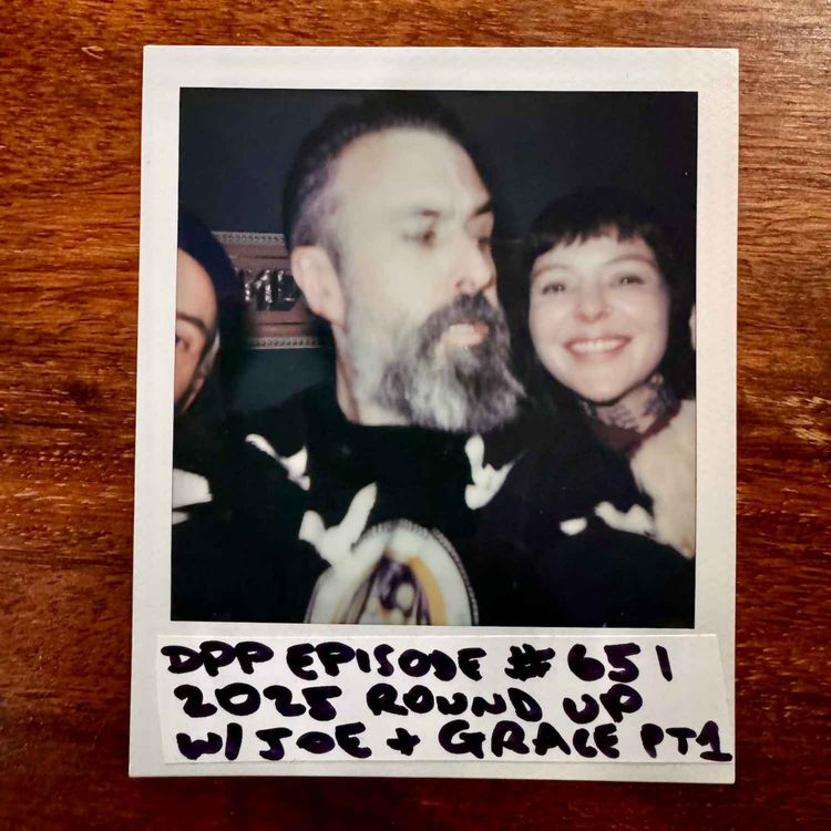 cover art for 2025 Roundup w/Joe Talbot & Grace Neutral • Part 1 of 2 #651