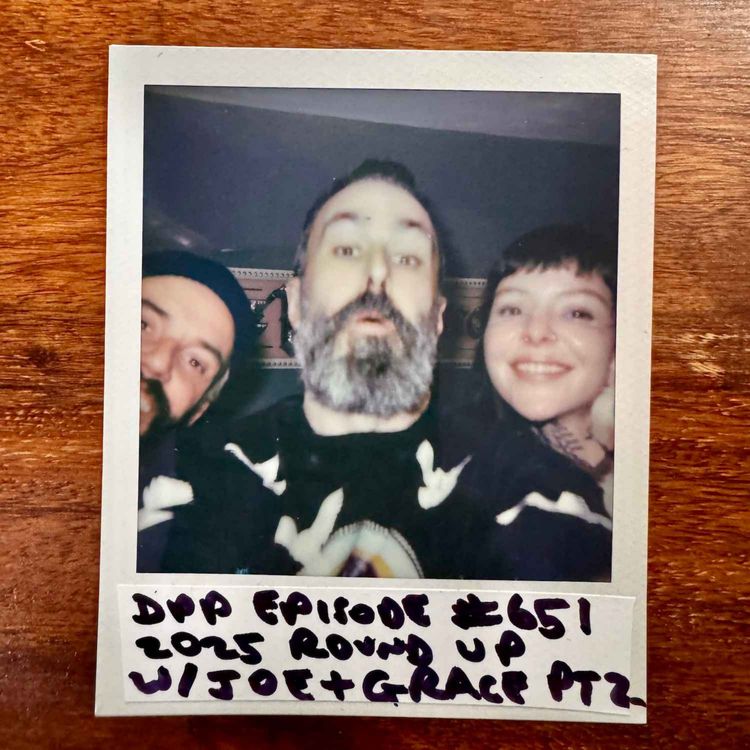 cover art for 2025 Roundup w/Joe Talbot & Grace Neutral • Part 2 of 2 #651