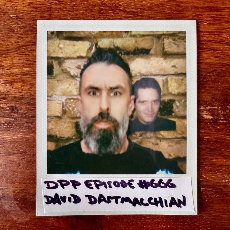 cover art for DAVID DASTMALCHIAN • the LA vampire with an attitude of gratitude (Late Night With The Devil / One Piece / Oppenheimer) #666