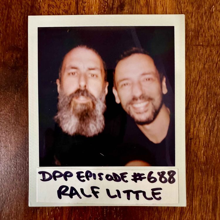 cover art for RALF LITTLE • exploring where the processes of acting and being a human being combine (Hunting Alice Bell / Two Pints Of Lager... / Royle Family) #688