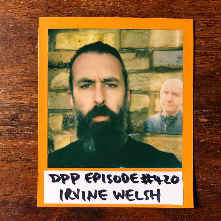 cover art for Irvine Welsh • Distraction Pieces Podcast with Scroobius Pip #420