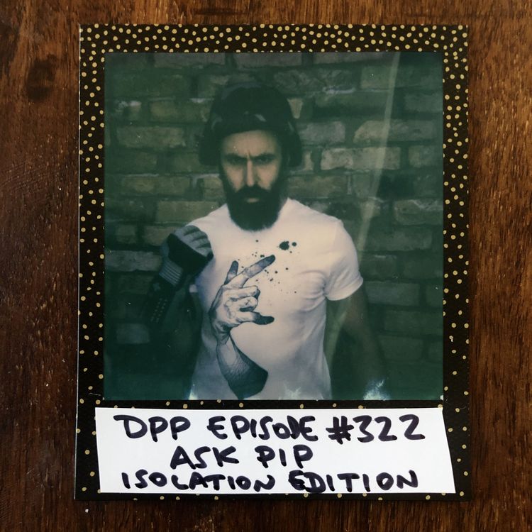 cover art for Ask Pip v.9 (part 1/2) • Distraction Pieces Podcast with Scroobius Pip #322