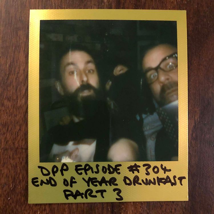 cover art for End Of Year Drunkcast (Part 3) • Distraction Pieces Podcast with Scroobius Pip #304