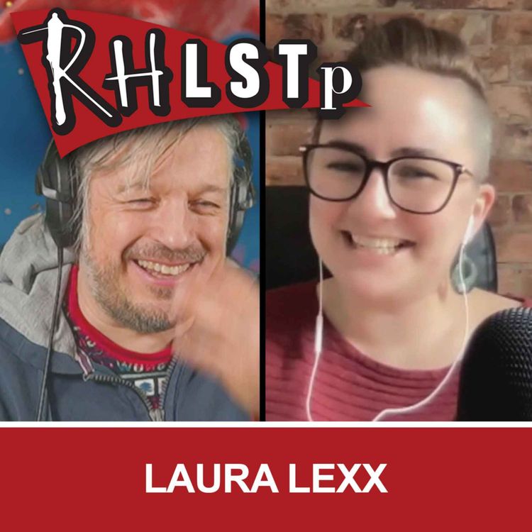 cover art for RHLSTP 363 - Laura Lexx