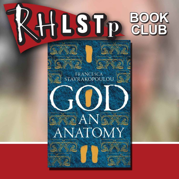 cover art for RHLSTP Book Club 6 - Francesca Stavrakopoulou
