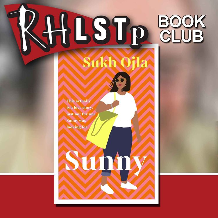 cover art for RHLSTP Book Club 10 - Sukh Ojla