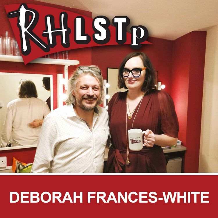 cover art for RHLSTP 381 - Deborah Francis-White