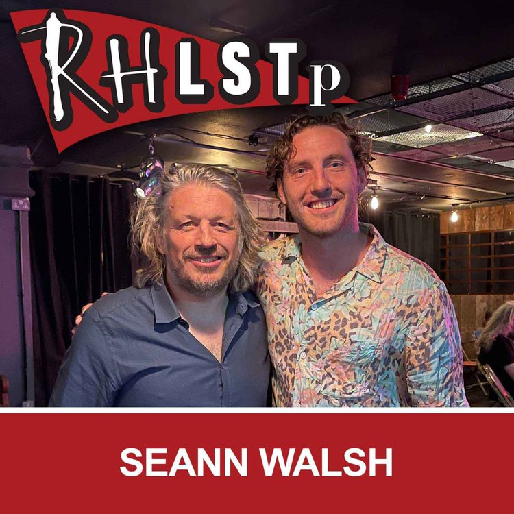 cover art for RHLSTP 389 - Seann Walsh