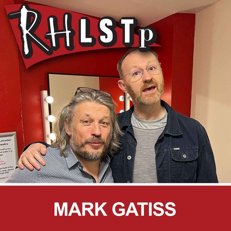 cover art for RHLSTP 439 - Mark Gatiss