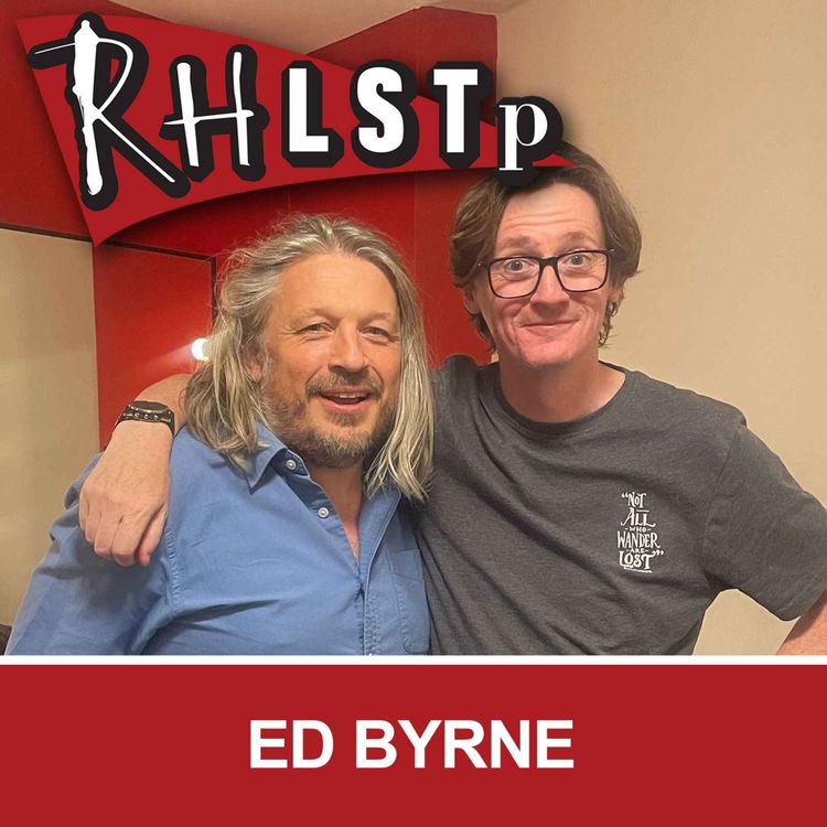 cover art for RHLSTP 460 - Ed Byrne