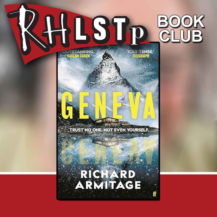cover art for RHLSTP Book Club 69 - Richard Armitage