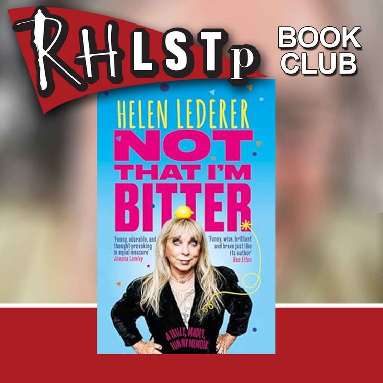 cover art for RHLSTP Book Club 96 - Helen Lederer