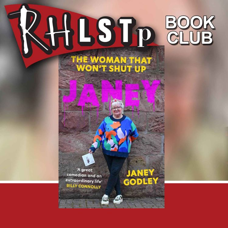 cover art for RHLSTP Book Club 101 - Janey Godley