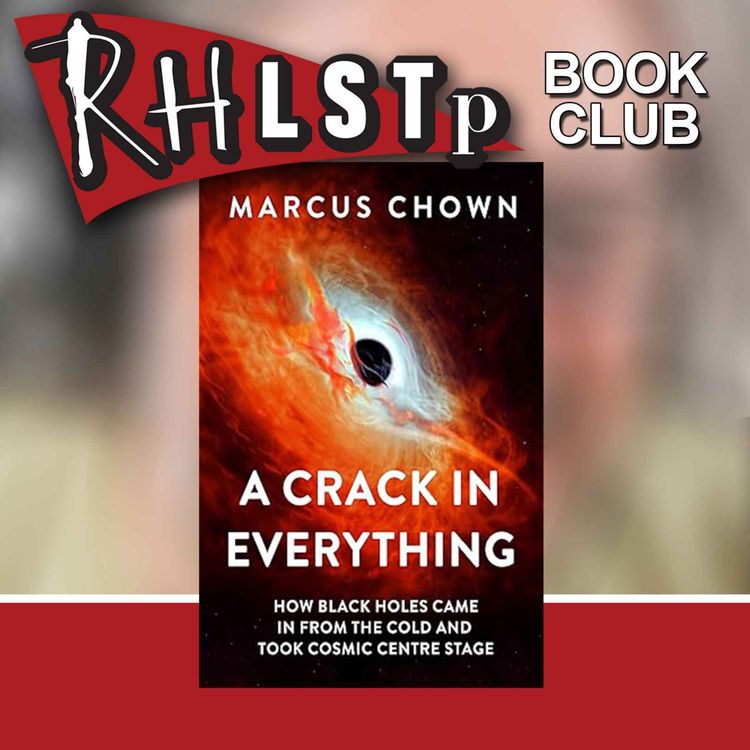 cover art for RHLSTP Book Club 104 - Marcus Chown