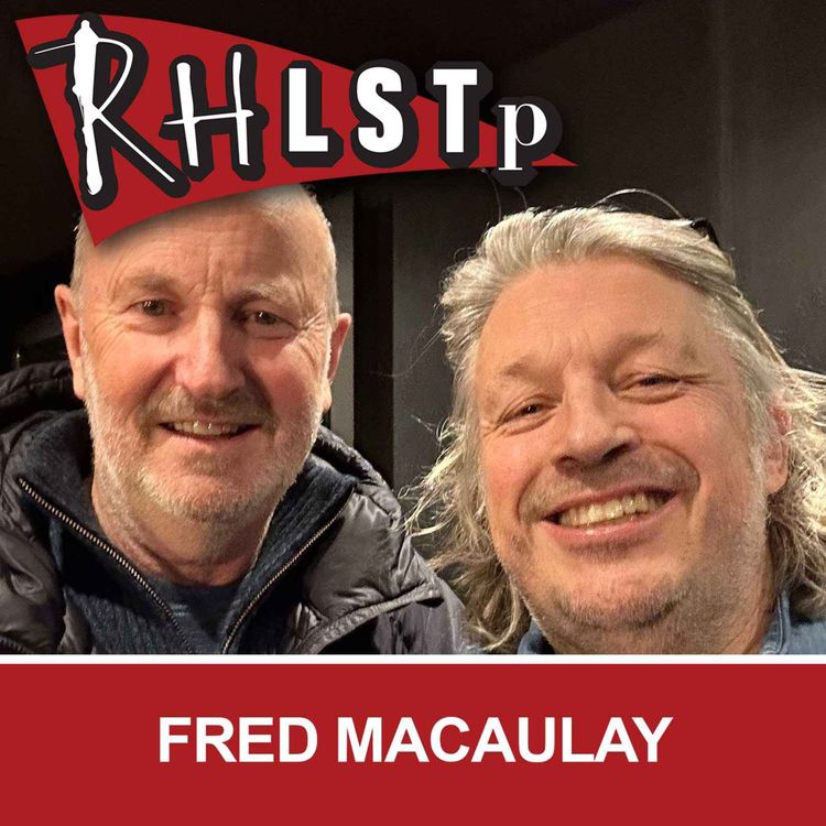 cover art for RHLSTP 534 - Fred MacAulay