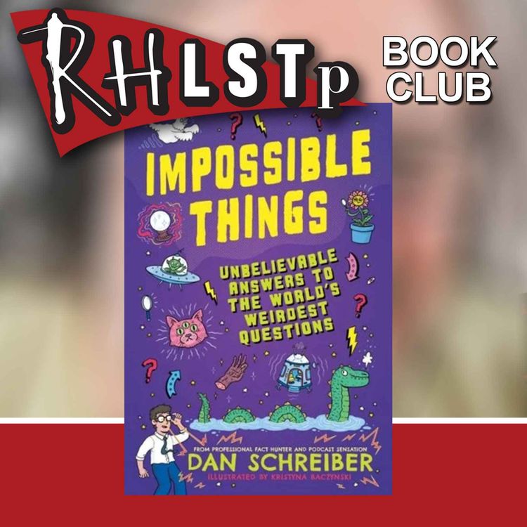 cover art for RHLSTP Book Club 121 - Dan Schreiber