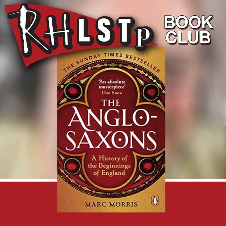 cover art for RHLSTP Book Club 122 - Marc Morris