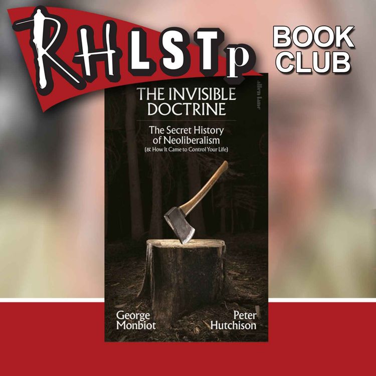 cover art for RHLSTP Book Club 134 - George Monbiot