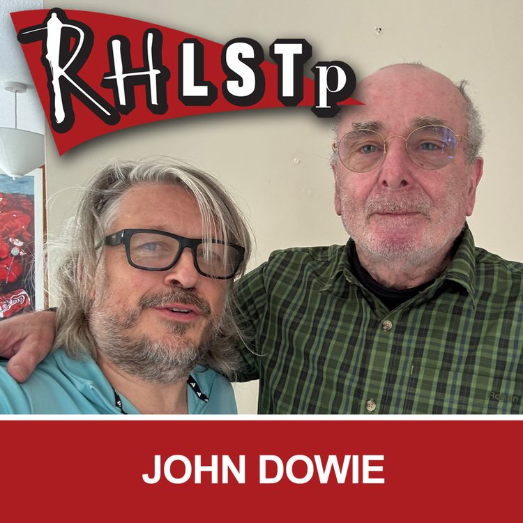 cover art for RHLSTP 568 - John Dowie (Part 1)