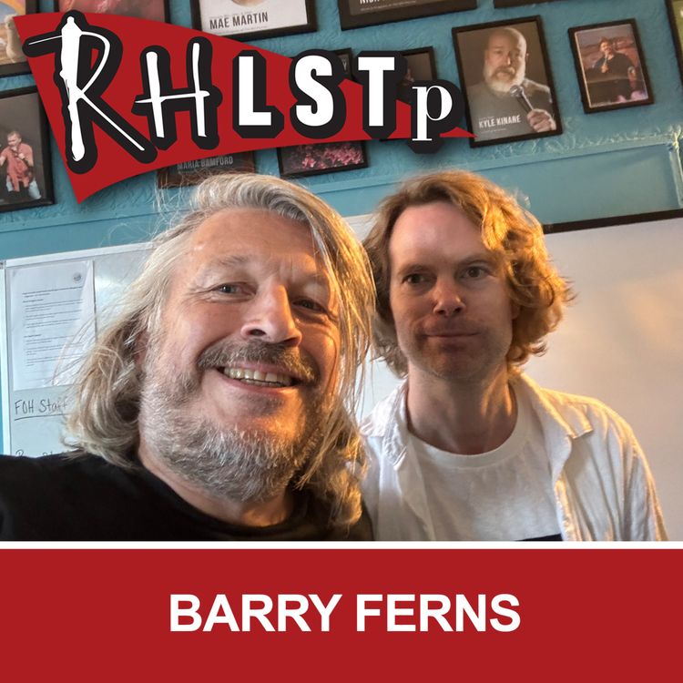 cover art for RHLSTP 570 - Barry Ferns