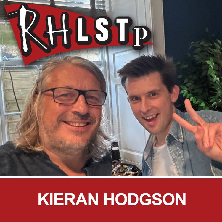cover art for RHLSTP 574 - Kieran Hodgson