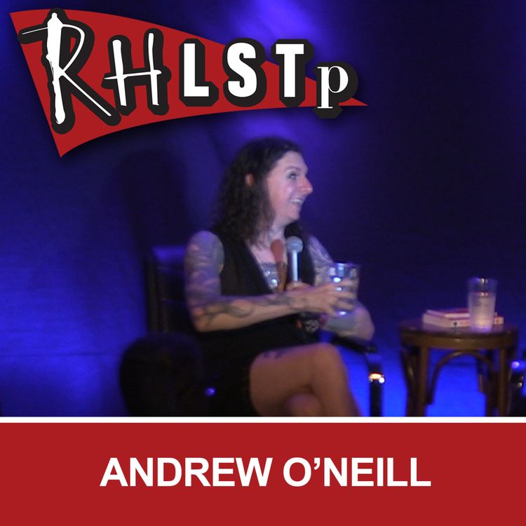 cover art for RHLSTP 576 - Andrew O'Neill