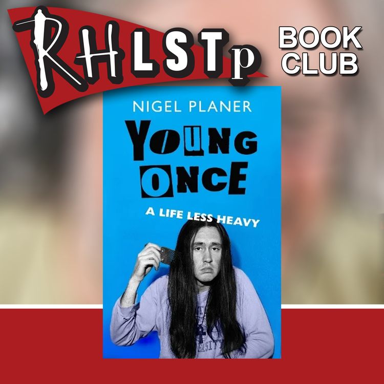 cover art for RHLSTP Book Club 153 - Nigel Planer