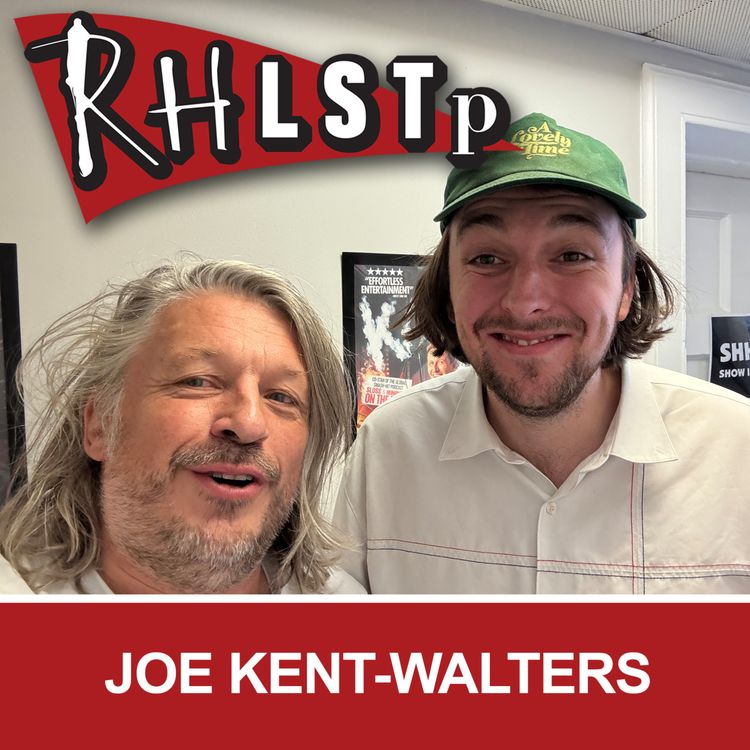 cover art for RHLSTP 585 - Joe Kent-Walters