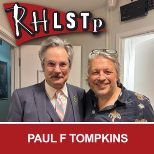 RHLSTP 592 Paul F Tompkins Richard Herring s Leicester Square rhlstp-592-paul-f-tompkins-richard-herring-s-leicester-square