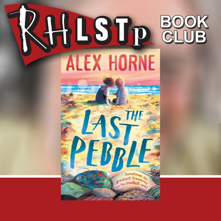 cover art for Alex Horne on The Last Pebble - Book Club