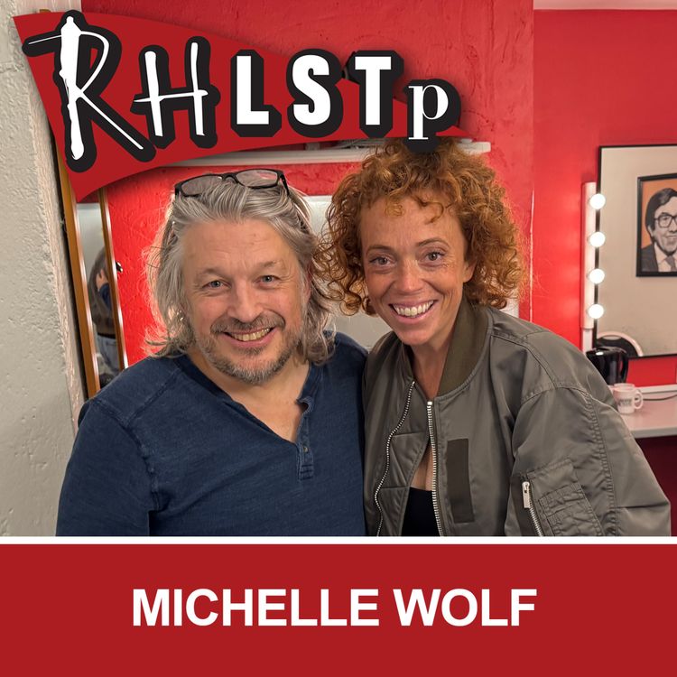 cover art for RHLSTP 608 - Michelle Wolf