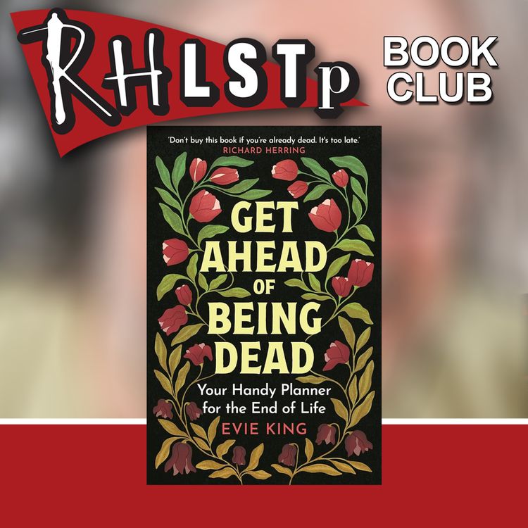cover art for Evie King on Get Ahead of Being Dead - Book Club