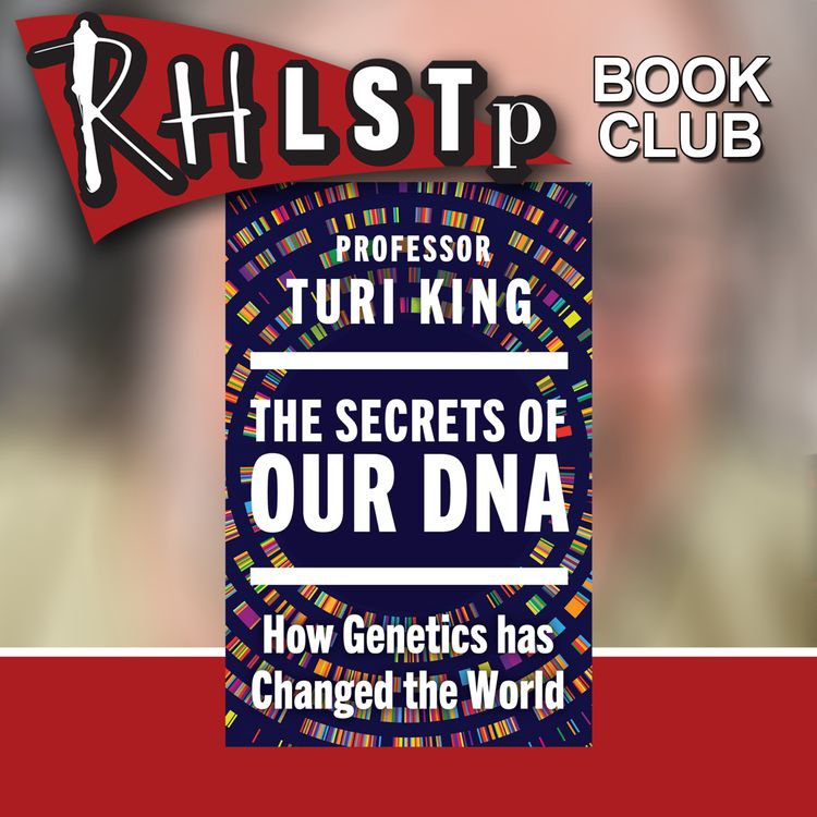 cover art for Turi King on The Secrets of Our DNA - Book Club