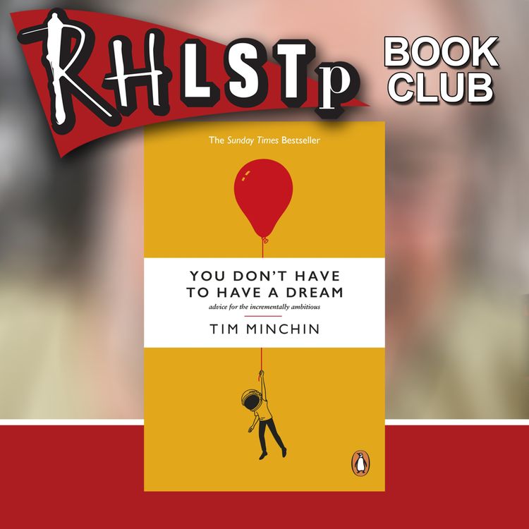 cover art for Tim Minchin on You Don’t Have To Have A Dream - Book Club
