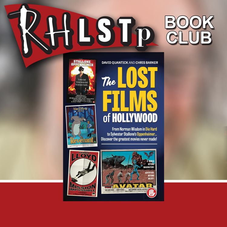 cover art for David Quantick and Chris Barker on The Lost Films of Hollywood - Book Club