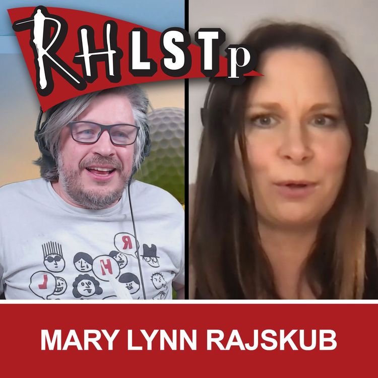 cover art for RHLSTP 319 - Mary Lynn Rajskub