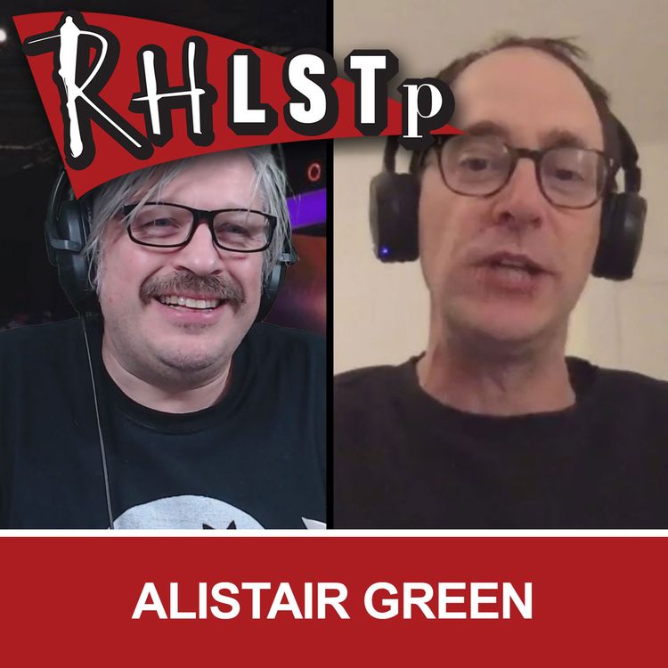 cover art for RHLSTP 305 - Alistair Green