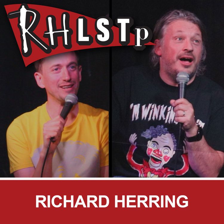 cover art for RHLSTP 300 - Richard Herring
