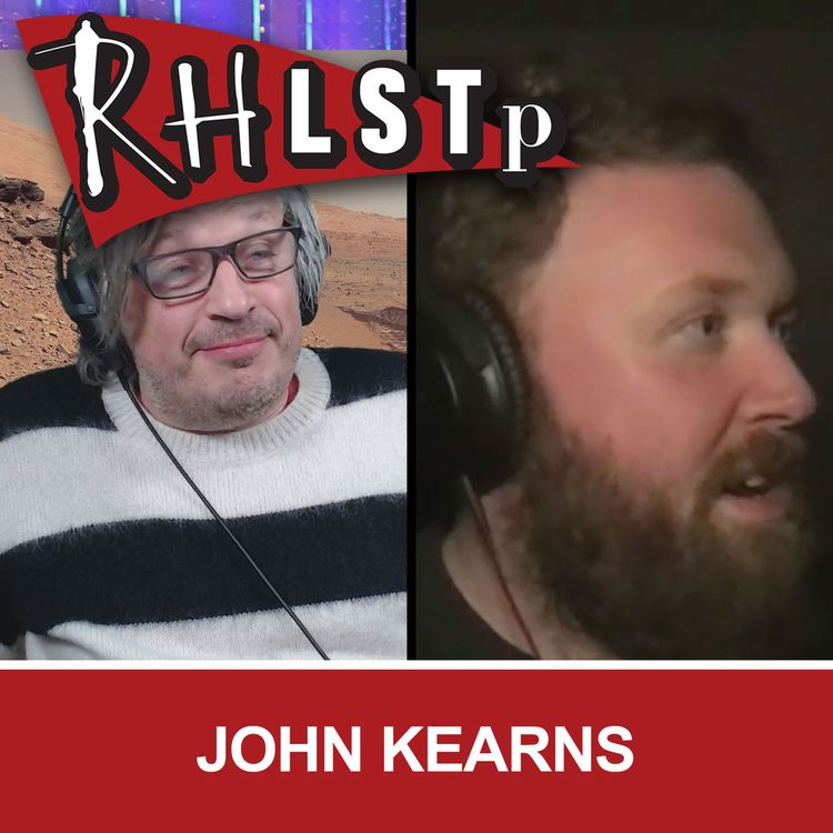cover art for RHLSTP 299 - John Kearns