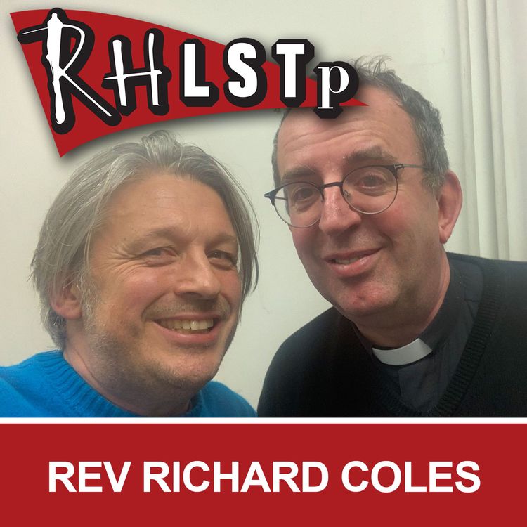 cover art for RHLSTP 271 - Rev. Richard Coles