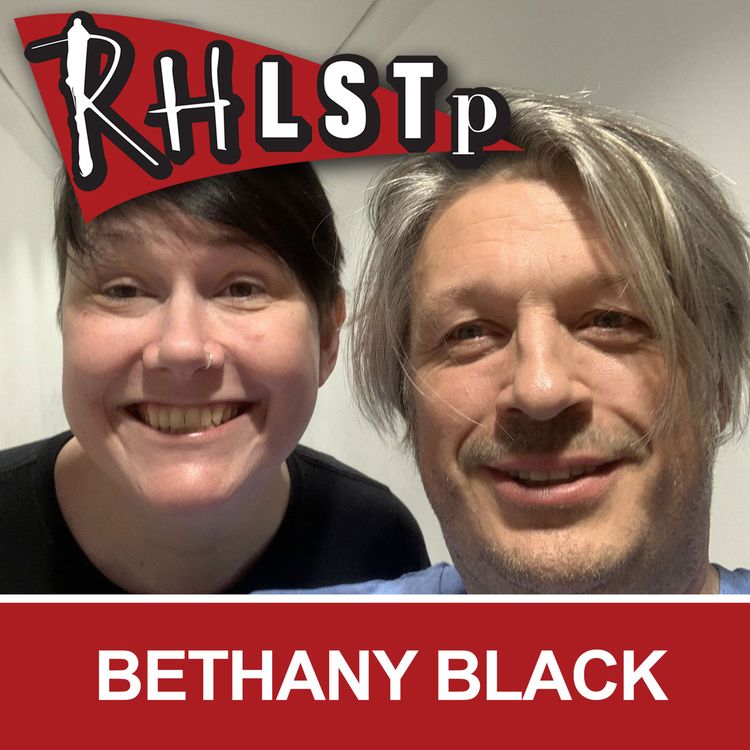 cover art for RHLSTP 266 - Bethany Black