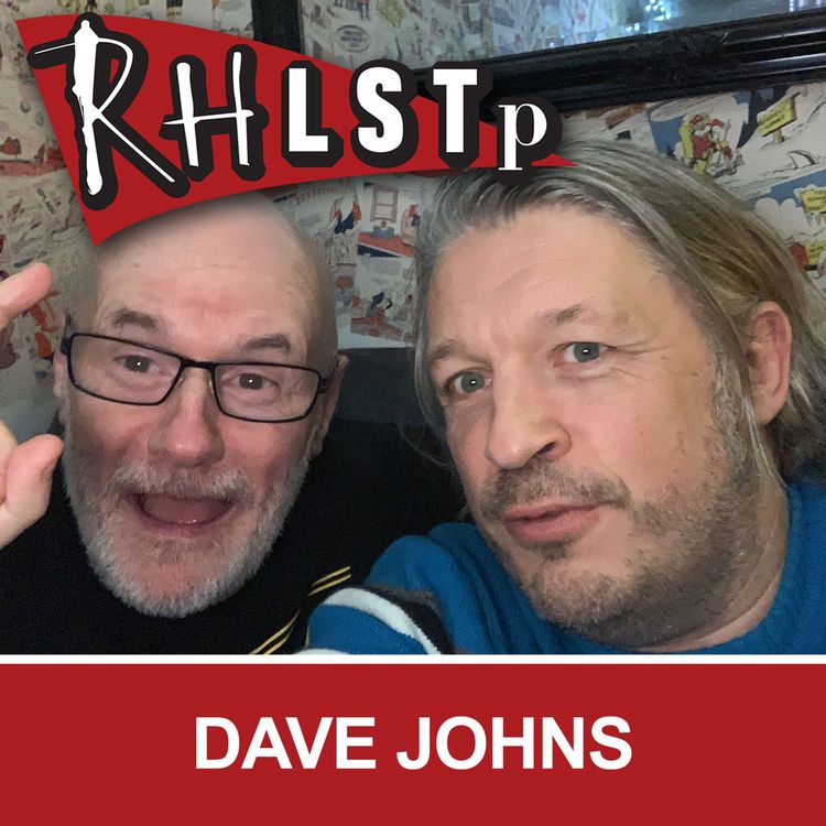 cover art for RHLSTP 253 - Dave Johns