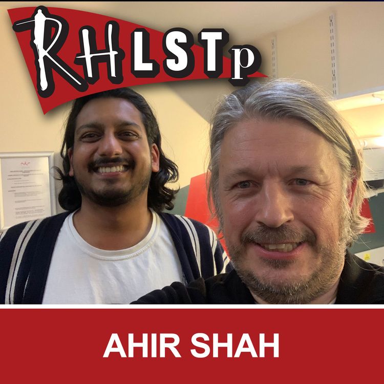 cover art for RHLSTP 249 - Ahir Shah