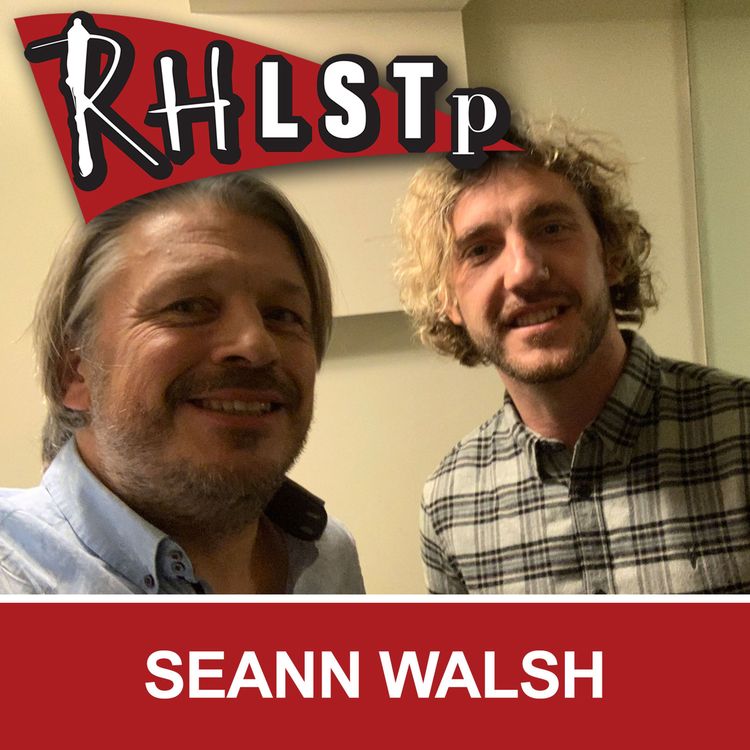 cover art for RHLSTP 240 - Seann Walsh