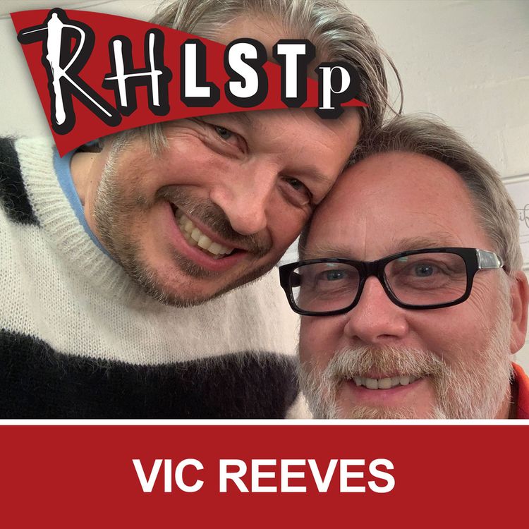 cover art for RHLSTP 234 - Vic Reeves